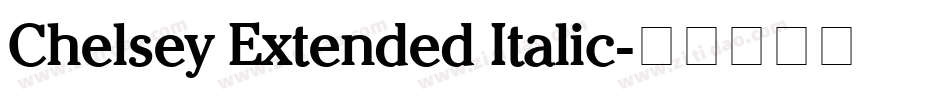 Chelsey Extended Italic字体转换
